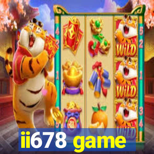 ii678 game